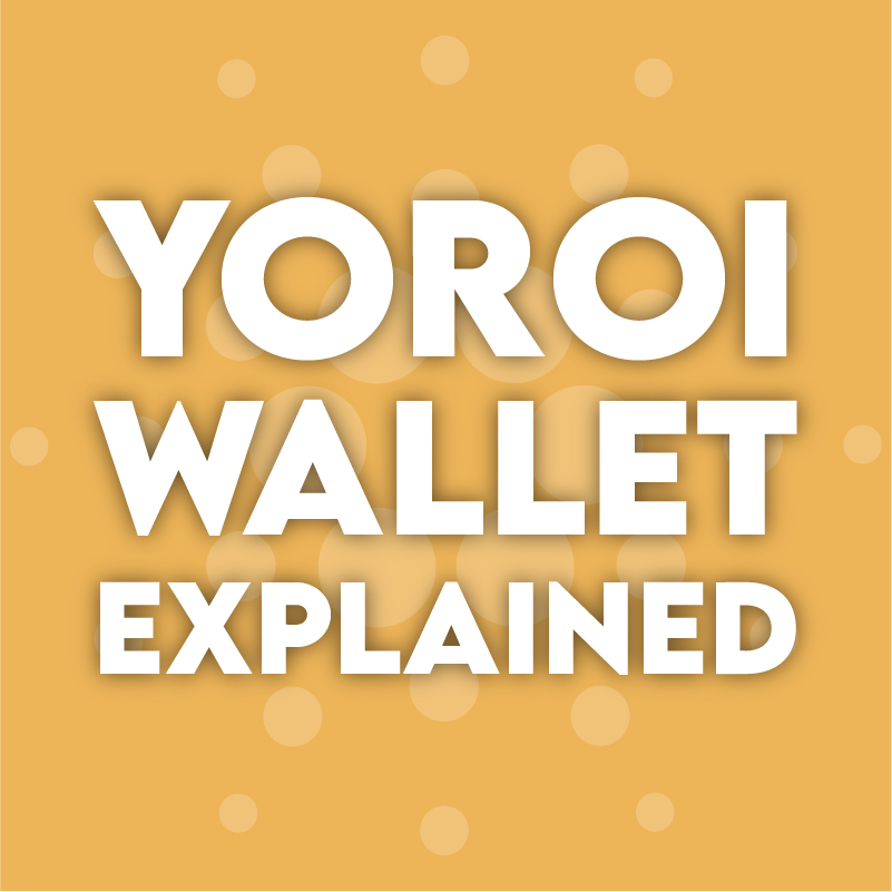 Yoroi wallet explained