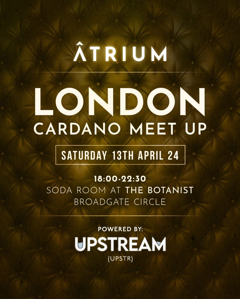 London Cardano Atrium Upstream social event